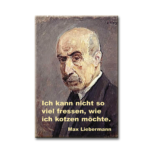 Magnet Max Liebermann Zitat